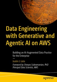 Enlarge image Cover: Data Engineering with Generative and Agentic AI on AWS - APress