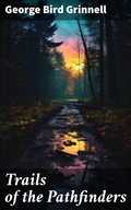 Cover: Trails of the Pathfinders - Good Press