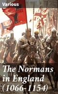 Cover: The Normans in England (1066-1154) - Good Press