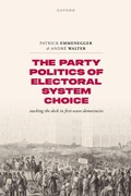 Cover: The Party Politics of Electoral System Choice - Oxford University Press