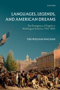 Cover: Languages, Legends, and American Dreams - Oxford University Press