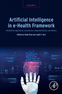 Cover: Artificial Intelligence in e-Health Framework, Volume 2 - Elsevier
