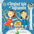 Cover: A Tangled Tale Of Tagliatelle - PublishCreative Books