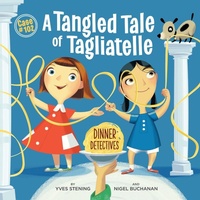 Enlarge image Cover: A Tangled Tale Of Tagliatelle - PublishCreative Books