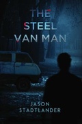 Cover: The Steel Van Man - Anelimaya Press