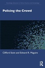 Cover: Policing the Crowd - Routledge