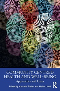 Enlarge image Cover: Community Centred Health and Wellbeing - Routledge
