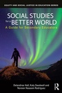 Cover: Social Studies for a Better World - Routledge