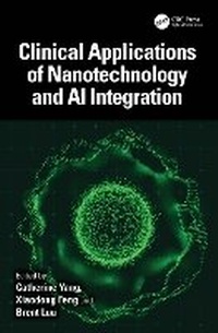 Abbildung von: Clinical Applications of Nanotechnology and AI Integration - CRC Press