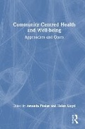 Cover: Community Centred Health and Wellbeing - Routledge