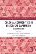 Cover: Colonial Commodities in Historical Capitalism - Routledge