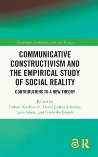 Enlarge image Cover: Communicative Constructivism and the Empirical Study of Social Reality - Routledge
