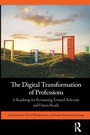 Cover: The Digital Transformation of Professions - Routledge