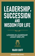 Cover: Leadership, Succession And Wisdom For Life - Sapiens Publishing