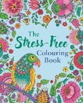 Cover: The Stress-Free Colouring Book - Arcturus