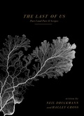 Cover: The Last of Us: Part I and Part II Scripts - Dark Horse Books