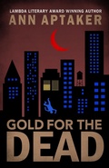 Cover: Gold for the Dead (Cantor Gold Crime Series, #7) - Bywater Books