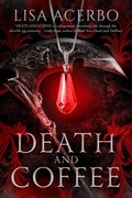 Cover: Death and Coffee - NineStar Press, LLC