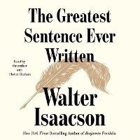 Enlarge image Cover: The Greatest Sentence Ever Written - SIMON & SCHUSTER AUDIO