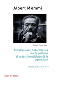 Cover: Albert Memmi (1920-2020) Entretien avec Robert Davies  sur la politique  et la psychosociologie de la domination (Entretiens avec Robert Davies, #1) - Studio 9 eBooks