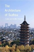 Cover: The Architecture of Suzhou - XJTLU