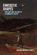 Cover: Fantastic Shapes: Topology and Textuality in Romantic Poetry - Liverpool University Press