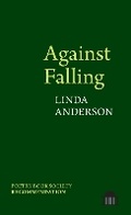 Cover: Against Falling - Liverpool University Press