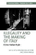 Cover: Illegality and the Making of Italy - Liverpool University Press
