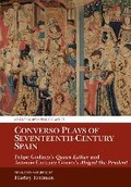 Cover: Converso Plays of Seventeenth-Century Spain - Liverpool University Press
