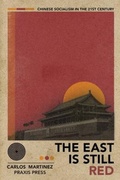 Bild: The East is Still Red - Praxis Press