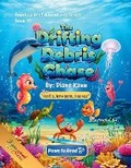 Cover: The Drifting Debris Chase - Kannceptual Creations LLC