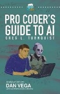 Cover: Pro Coder's Guide to AI - Mountain Summit Press, LLC