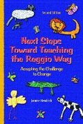 Cover: Next Steps Toward Teaching the Reggio Way - Pearson