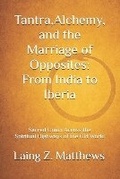 Cover: Tantra, Alchemy, and the Marriage of Opposites - Esther's Press