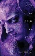 Cover: Acts As Bold As Love - Theneverpress