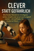 Cover: Clever statt Gef&auml;hrlich - BookRix