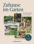 Cover: Zuhause im Garten - Plantvs Verlag