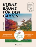 Cover: Kleine B&auml;ume f&uuml;r den Garten - Plantvs Verlag