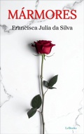 Cover: M&aacute;rmores - Francisca Julia da Silva - Lebooks Editora