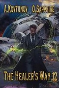 Cover: The Healer's Way (Book 12) - Magic Dome Books