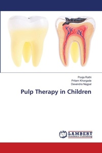 Enlarge image Cover: Pulp Therapy in Children - LAP Lambert Academic Publishing