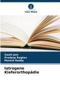 Cover: Iatrogene Kieferorthopaedie - Verlag Unser Wissen