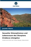 Cover: Sexueller Dimorphismus und Lebensraum des Skorpions Urodacus elongatus - Verlag Unser Wissen