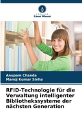 Cover: RFID-Technologie fuer die Verwaltung intelligenter Bibliothekssysteme der naechsten Generation - Verlag Unser Wissen