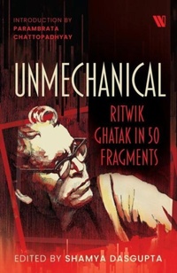 Enlarge image Cover: Unmechanical - Westland Publications Limited
