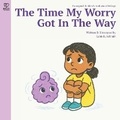 Cover: The Time When My Worry Got In The Way - Brave to Feel