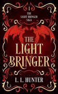 Cover: The Light Bringer (The Light Bringer Saga, #1) - L.L Hunter