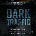 Cover: Dark Traffic - Recorded Books