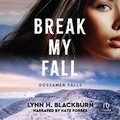 Cover: Break My Fall - Recorded Books