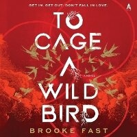 Enlarge image Cover: To Cage a Wild Bird - HarperCollins Christian